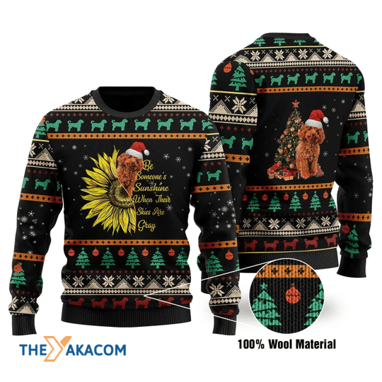 Merry Xmas Be Someone_s Sunshine When Their Skies Are Gray Gift For Christmas Party Ugly Christmas Sweater