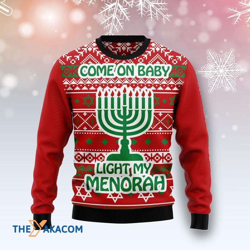 Merry Xmas Come On Baby Light My Menorah Awesome Gift For Christmas Ugly Christmas Sweater Merry Xmas Come On Baby Light My Menorah Awesome Gift For Christmas Ugly Christmas Sweater
