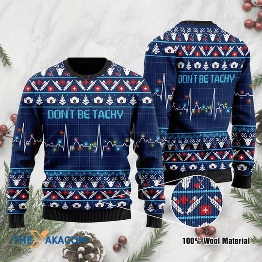 Merry Xmas Heart Beat Don_t Be Tachy Gift For Christmas Party Ugly Christmas Sweater