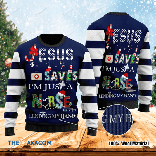 Merry Xmas Jesus Saves I_m Just A Nurse Gift For Christmas Party Ugly Christmas Sweater