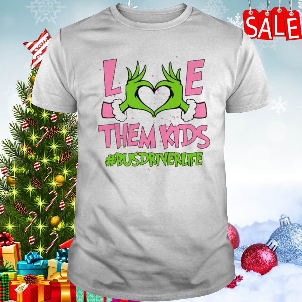 Hand of the Grinch love them kids bus driver life Christmas 2023 sweatshirt