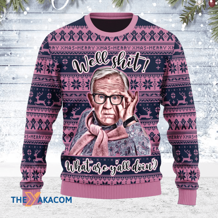Merry Xmas Well Shit What Are y_all Doing Awesome Gift For Christmas Ugly Christmas Sweater