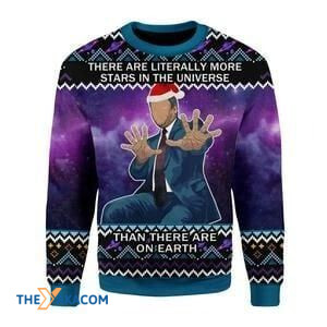 There Are Literally More Stars In The Universe Than There Are On Earth Gift For Christmas Ugly Christmas Sweater