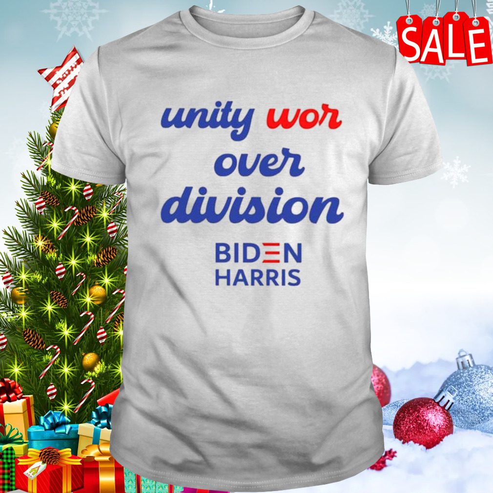 Unity wor over Division Biden Harris T-shirt