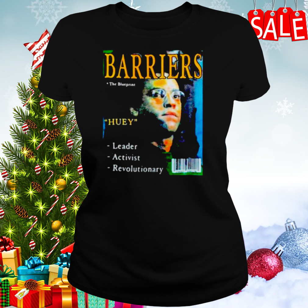 Barriers the blueprints huey leader activist revolutionary shirt ...