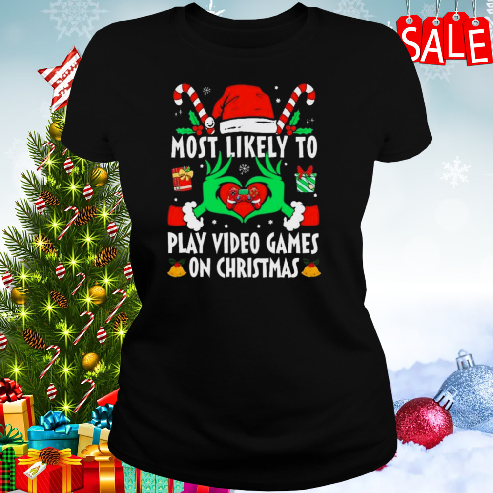 Hands of the Grinch most likely to play video games on Christmas 2023 sweatshirt 2 Women's tshirt