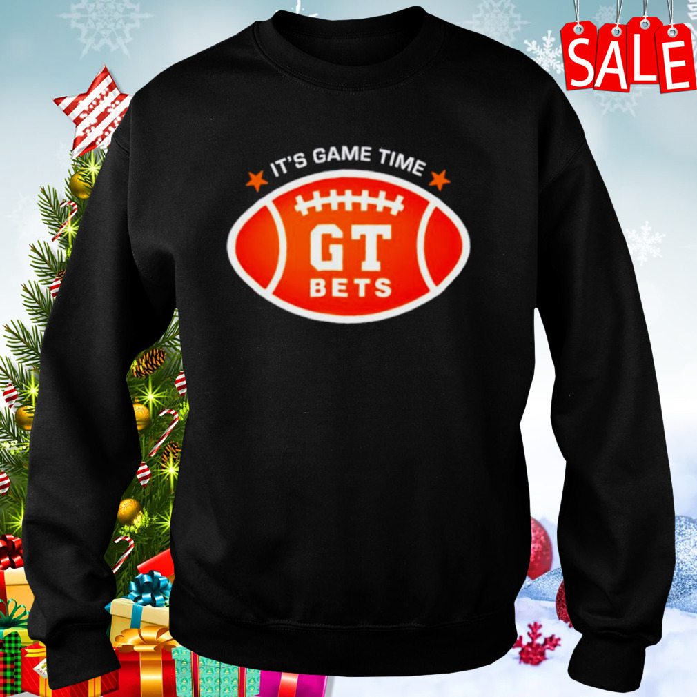 It’s game time gt bets football shirt 4 Sweaters
