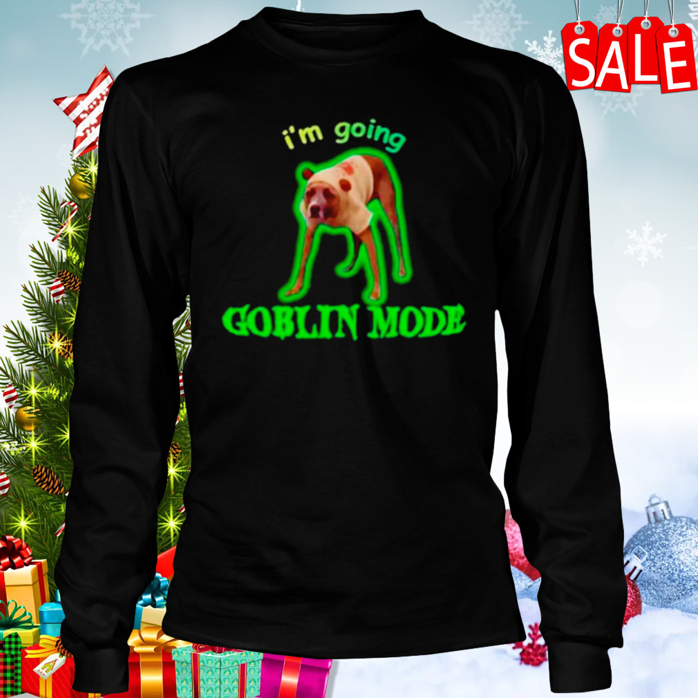 I’m going goblin mode dog meme shirt 3 Longsleeve tshirt