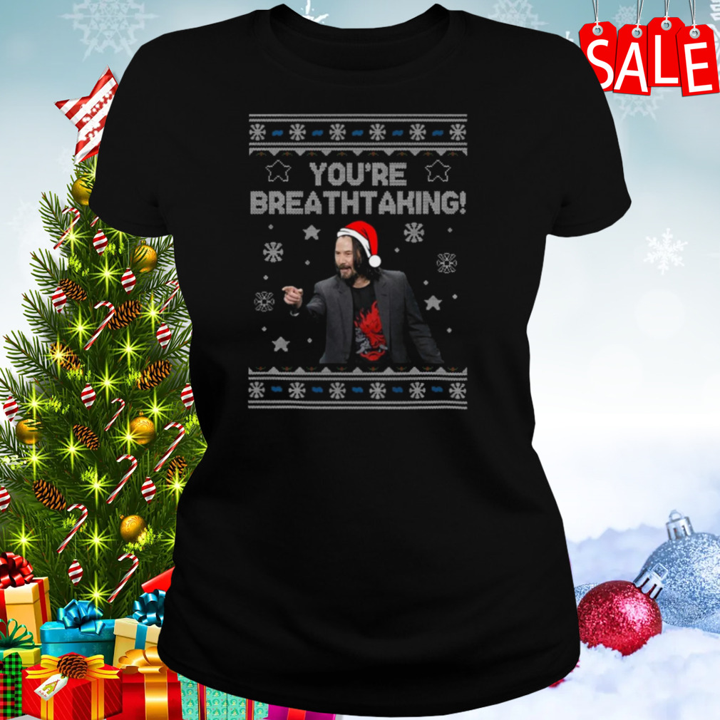 Keanu Reeves You’re Breathtaking Christmas shirt 2 Women's tshirt
