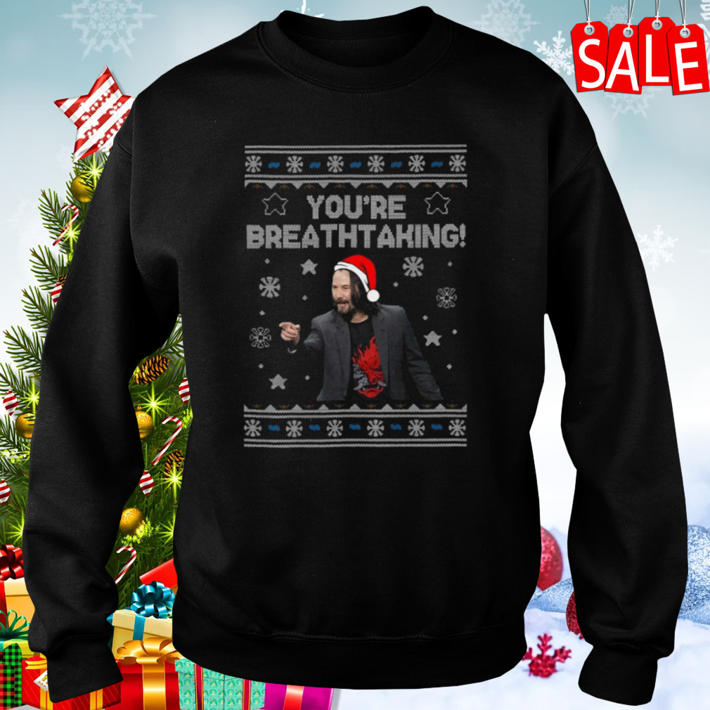 Keanu Reeves You’re Breathtaking Christmas shirt 4 Sweaters