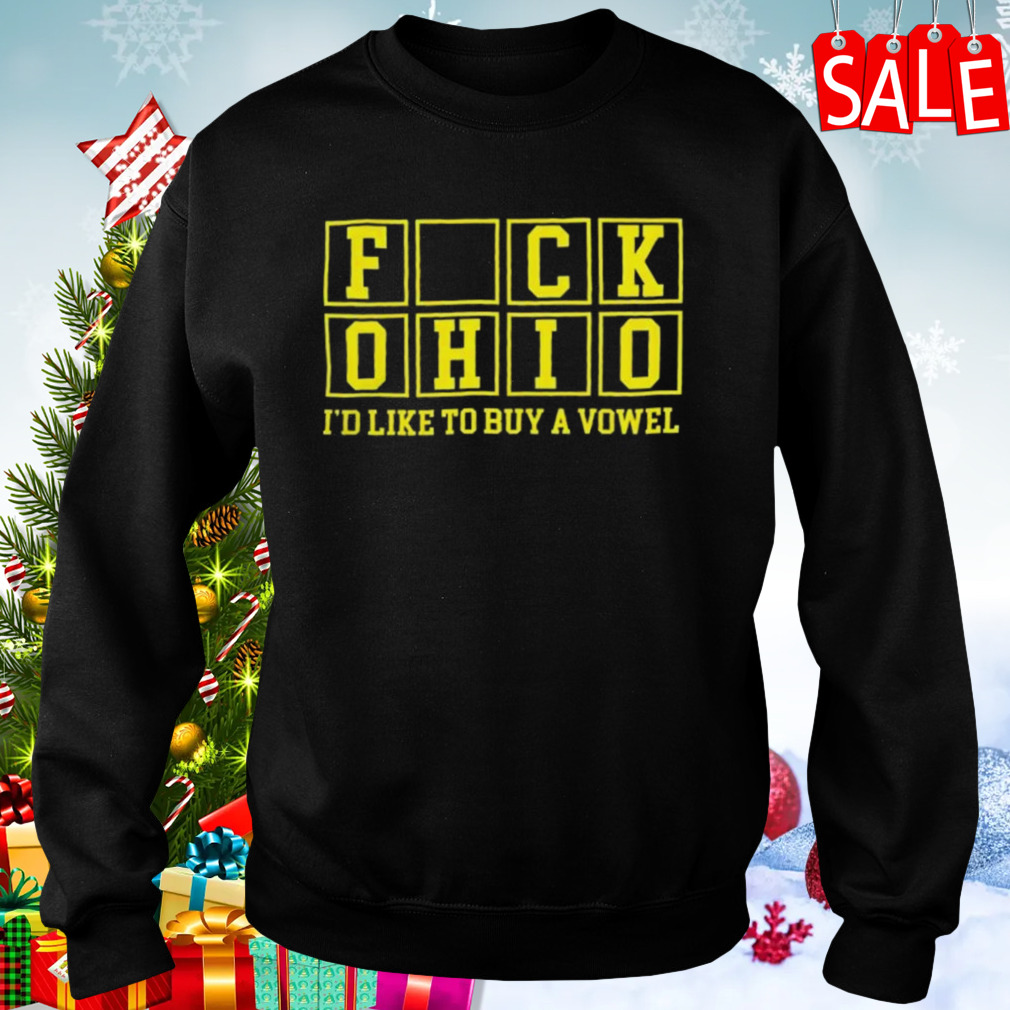 Michigan F Ohio I’d Like To Buy A Vowel sweatshirt 4 Sweaters