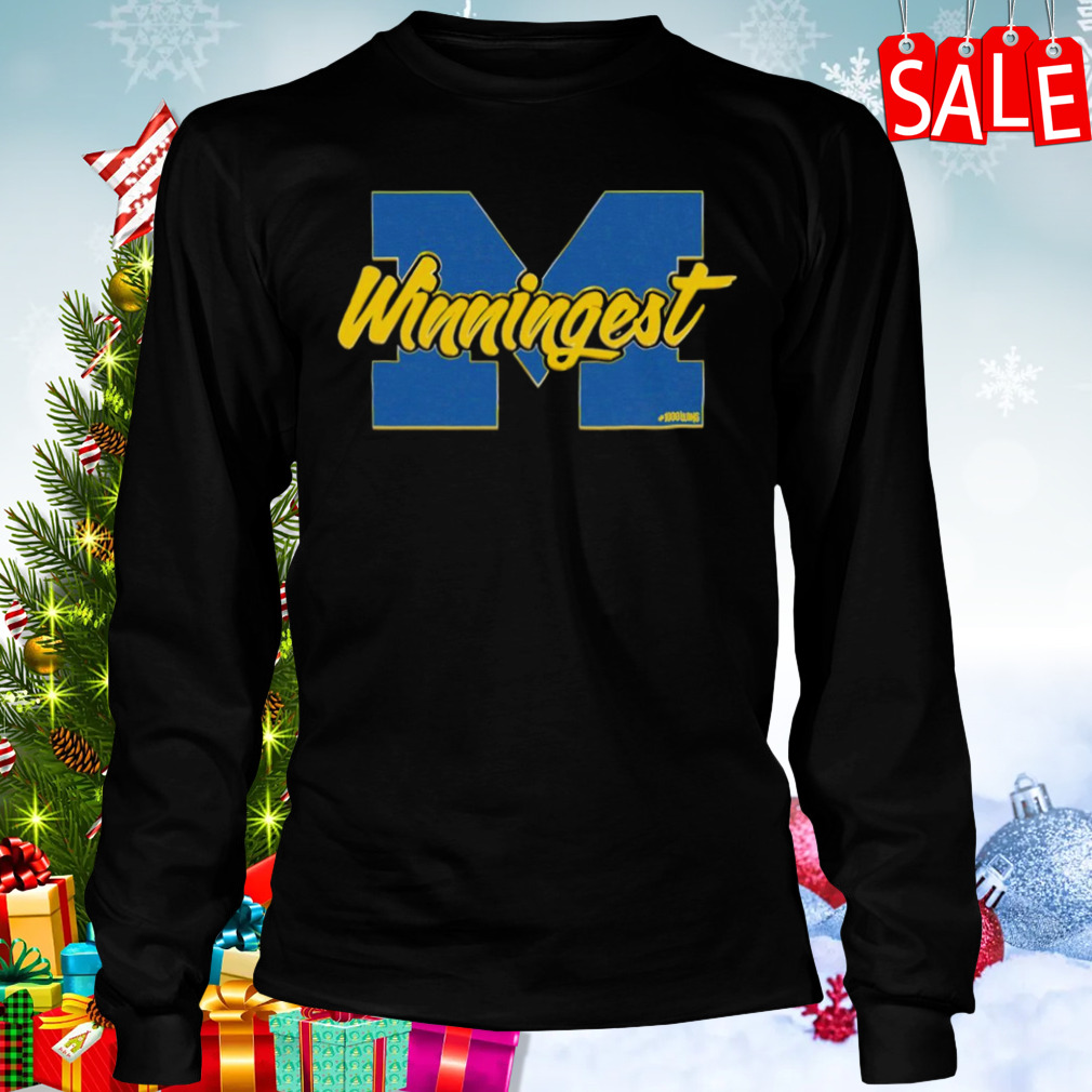 Michigan Wolverines Winningest shirt 3 Longsleeve tshirt
