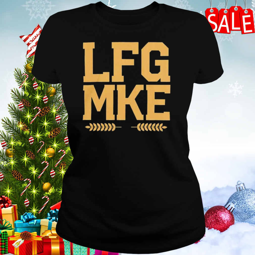 Milwaukee Brewers LFG MKE sweatshirt 2 Women's tshirt