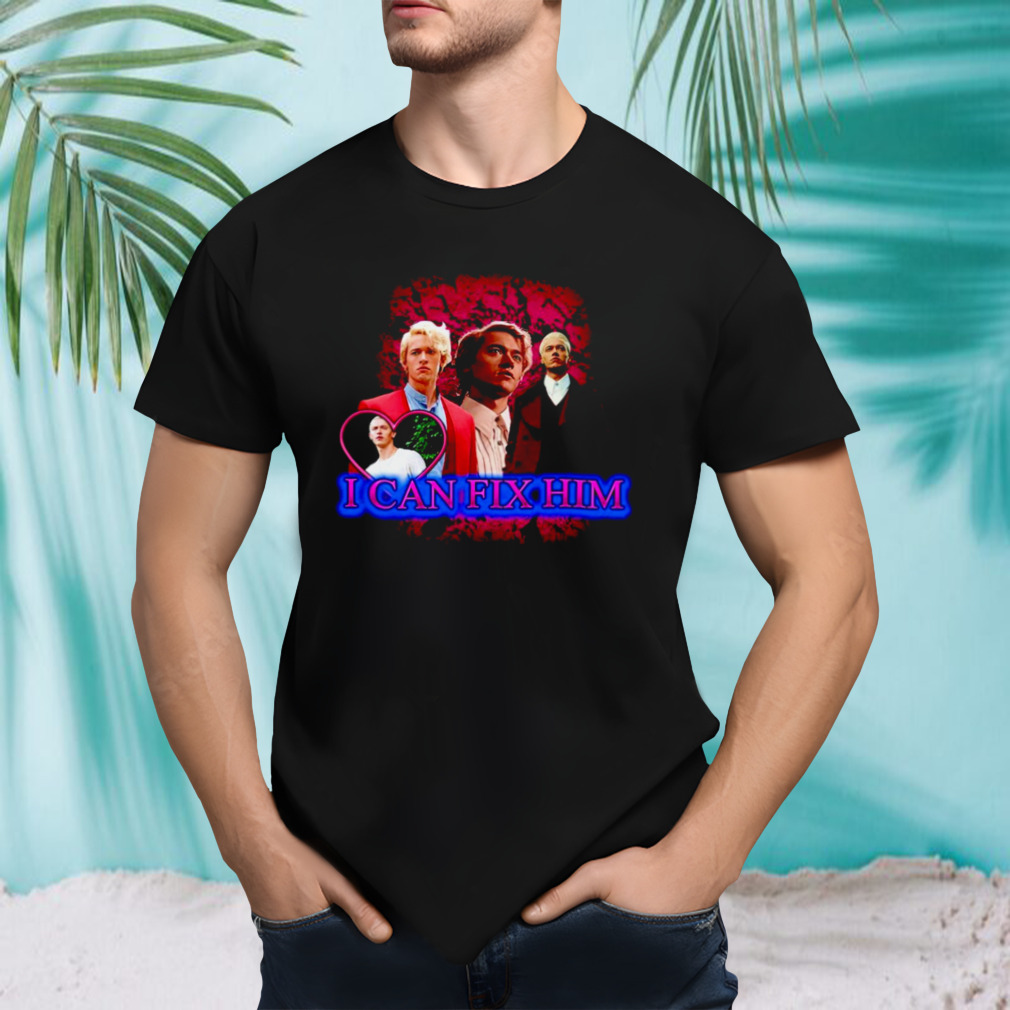 Tom Blyth I can fix him shirt