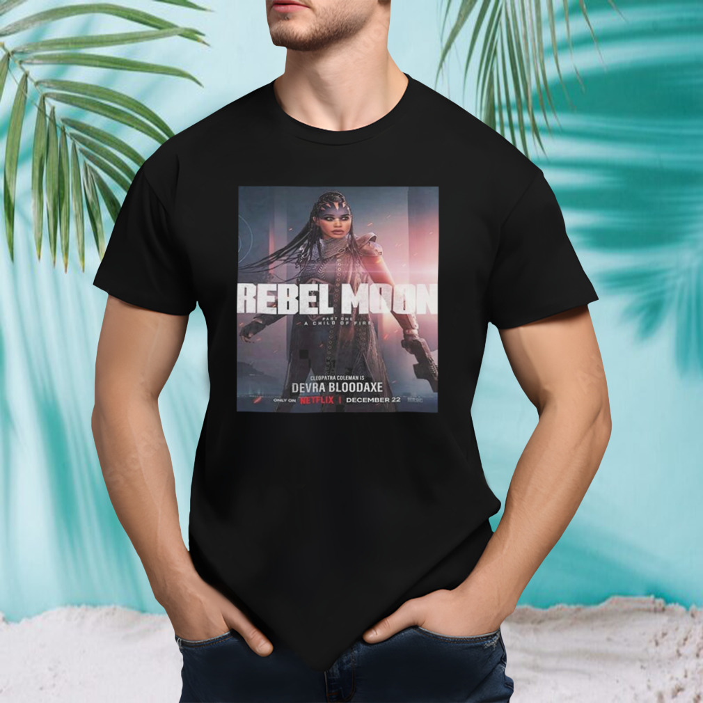 Cleopatra Coleman Is Devra Bloodaxe In Rebel Moon Part 1 A Child Of Fire Unisex T-Shirt