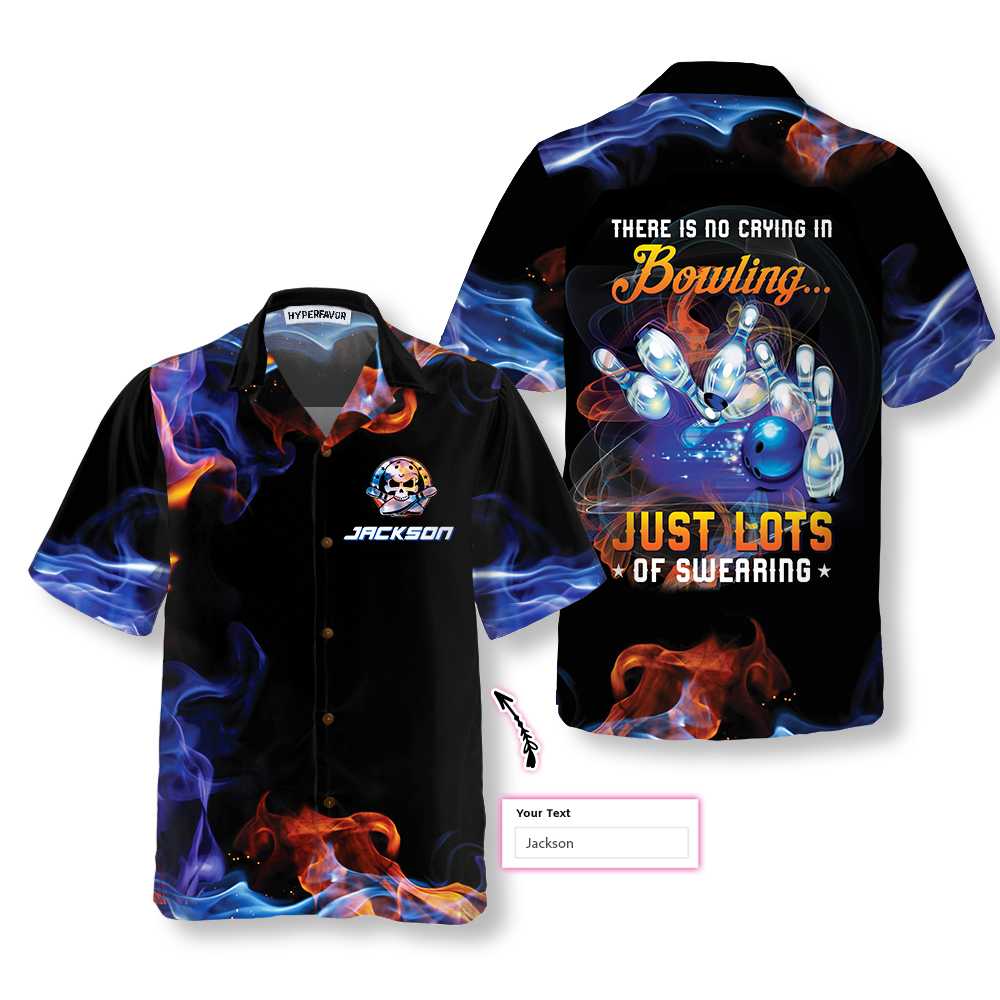 There Is No Crying In Bowling Just Lots Of Swearing Custom Name Aloha Hawaiian Shirts For Men For Women HN1088 - Mistersoftees