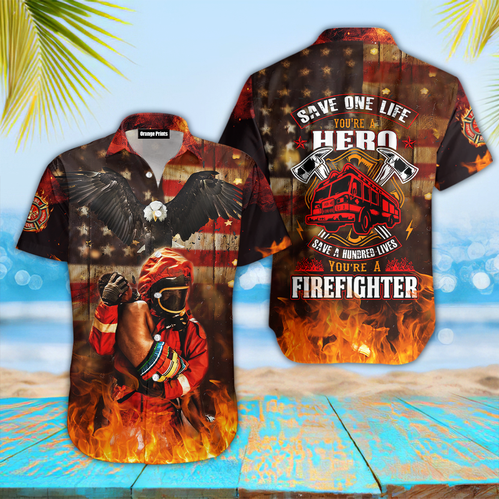 You Are Hero You Are Firefighter Aloha Hawaiian Shirts For Men For Women