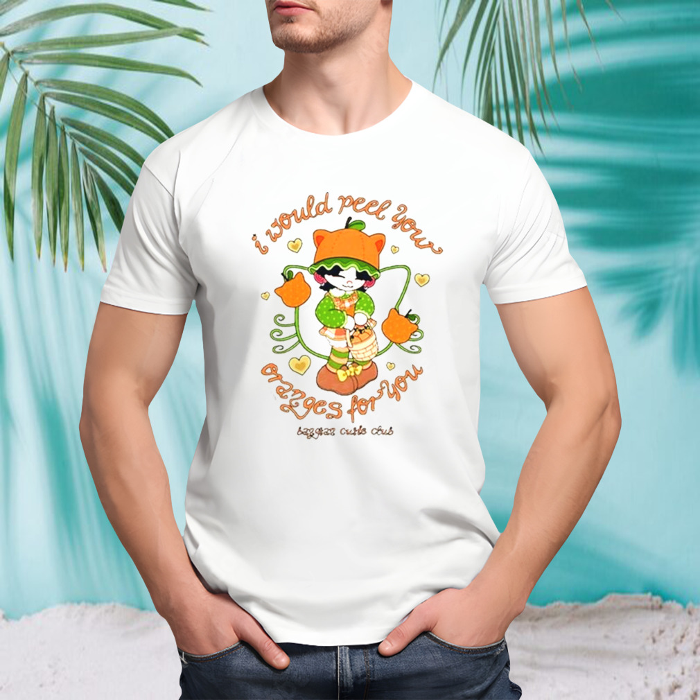 I Would Peel You Oranges For You Bangtan Cutie Club T-shirt