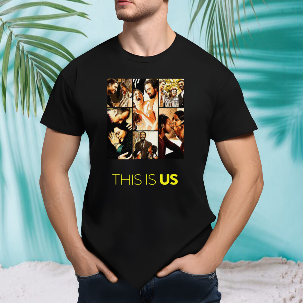 This Is Us shirt
