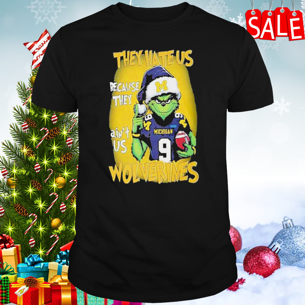Santa Grinch They Hate Us Because They Michigan Wolverines Christmas Shirt