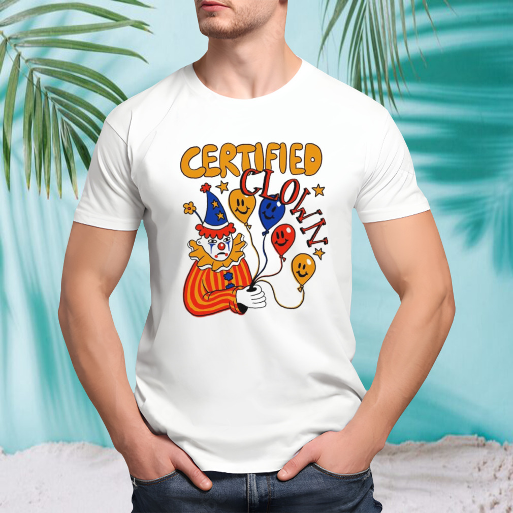 Certified clown art shirt