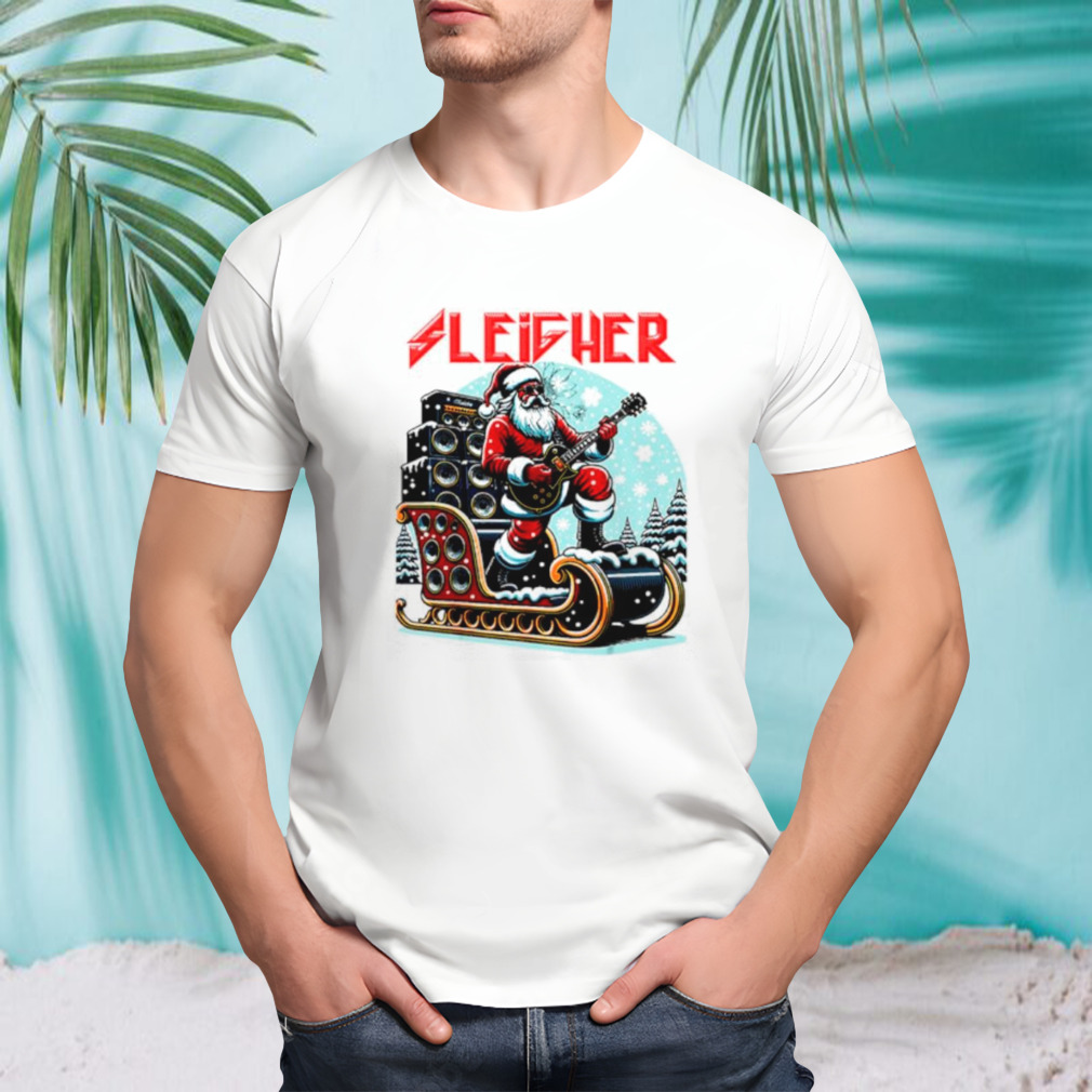 Sleigher hail Santa heavy metal Christmas rock shirt