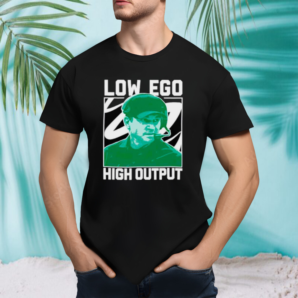 Jonathan Smith low ego high output shirt