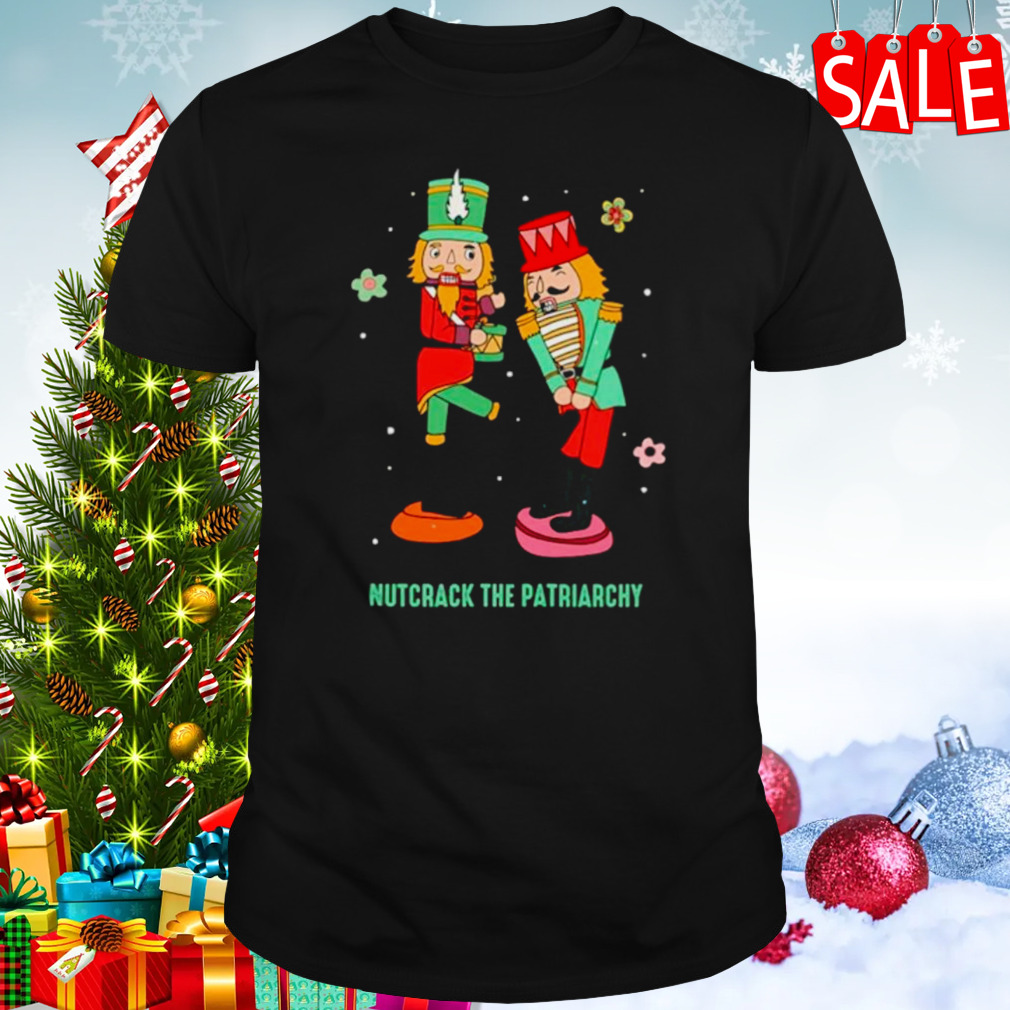 Nutcrack the patriarchy Feminist Christmas shirt