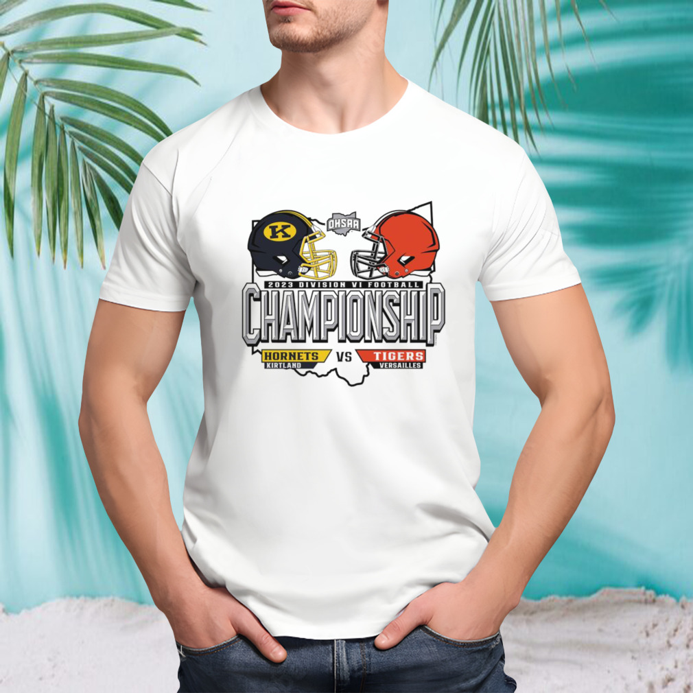 Hornets Kirtland vs Tigers Versailles 2023 D6 football championship shirt