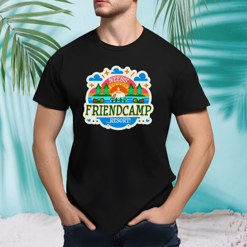 Neebs FriendCamp Resort shirt