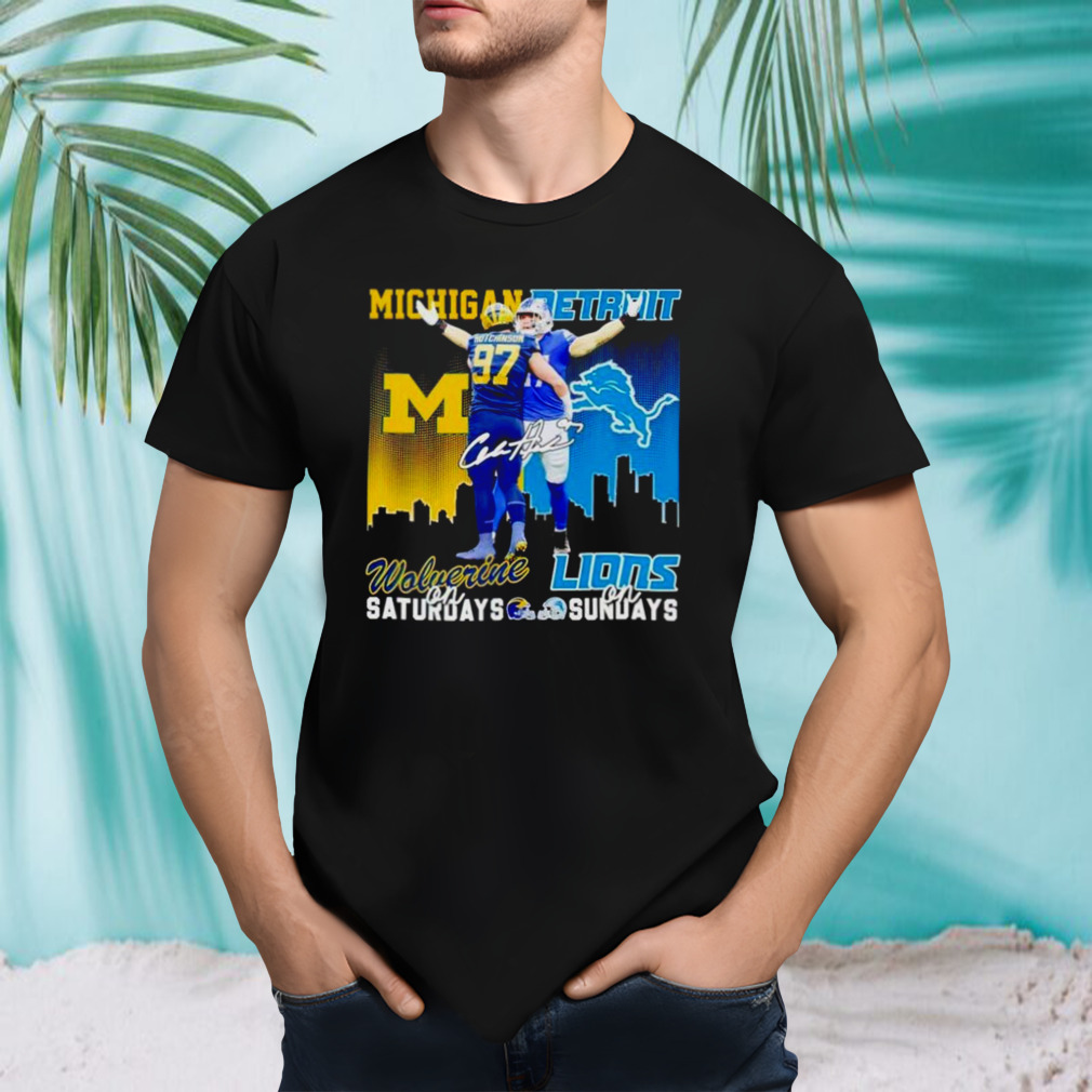 Aidan Hutchinson Michigan Wolverines On Saturdays Detroit Lions On Sundays T-Shirt