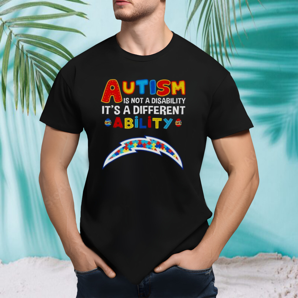 Los Angeles Chargers Autism Is Not A Disability It’s A Different Ability Shirt
