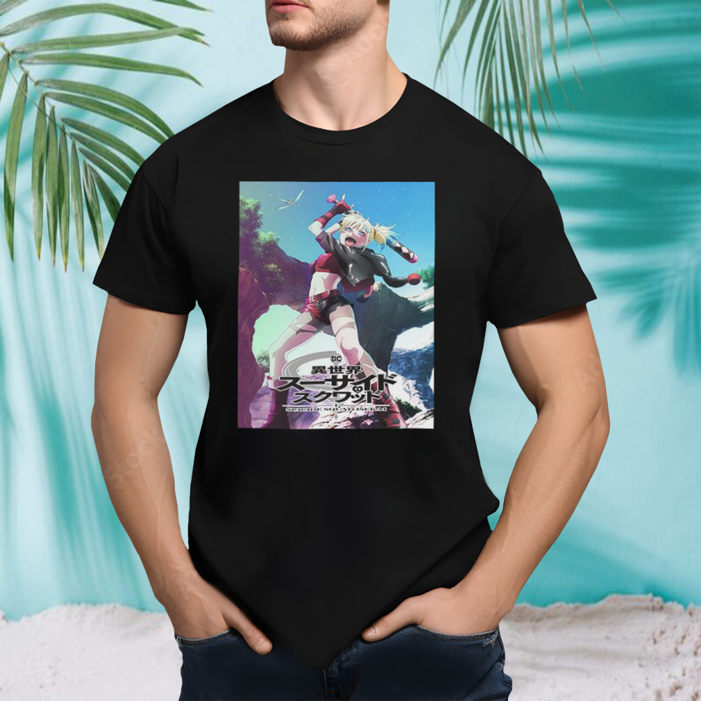 Suicide Squad Isekai Original Anime Scheduled For 2024 Harley Quinn Poster T-Shirt