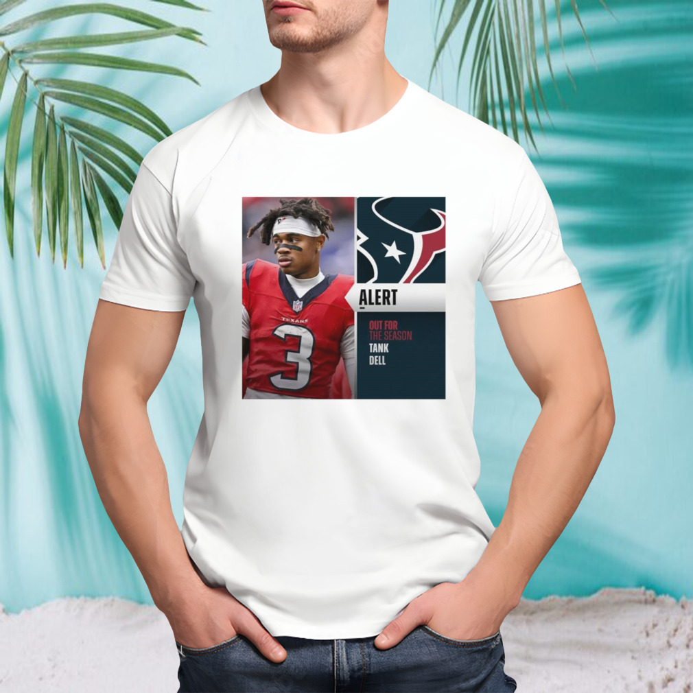 Tank Dell out for the season shirt