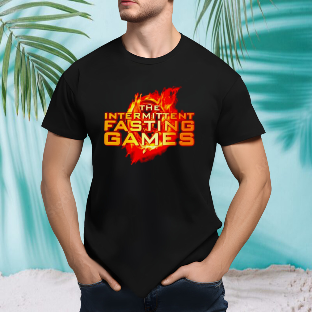 The intermittent fasting games shirt