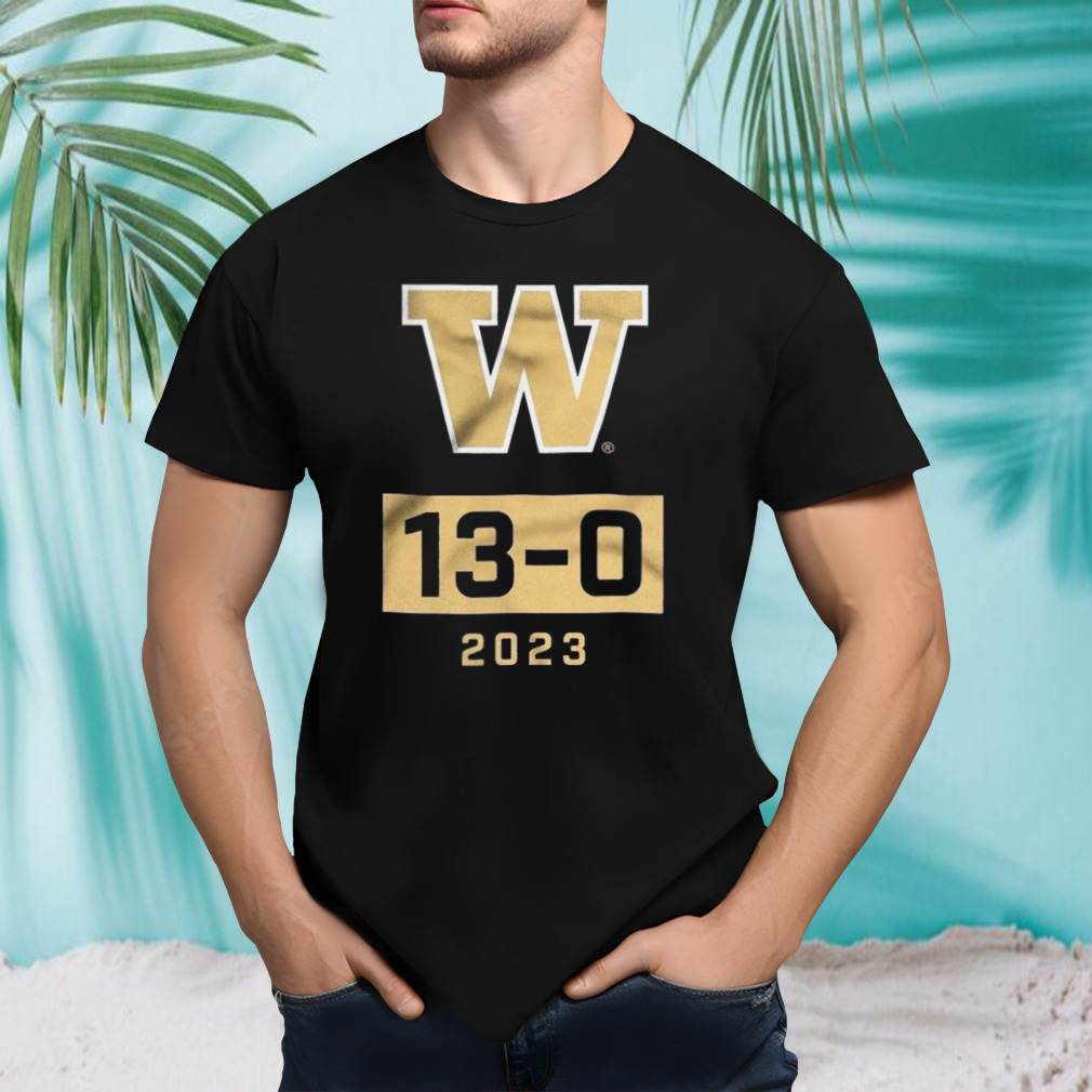 Washington Huskies Undefeated Season 13-0 T-Shirt