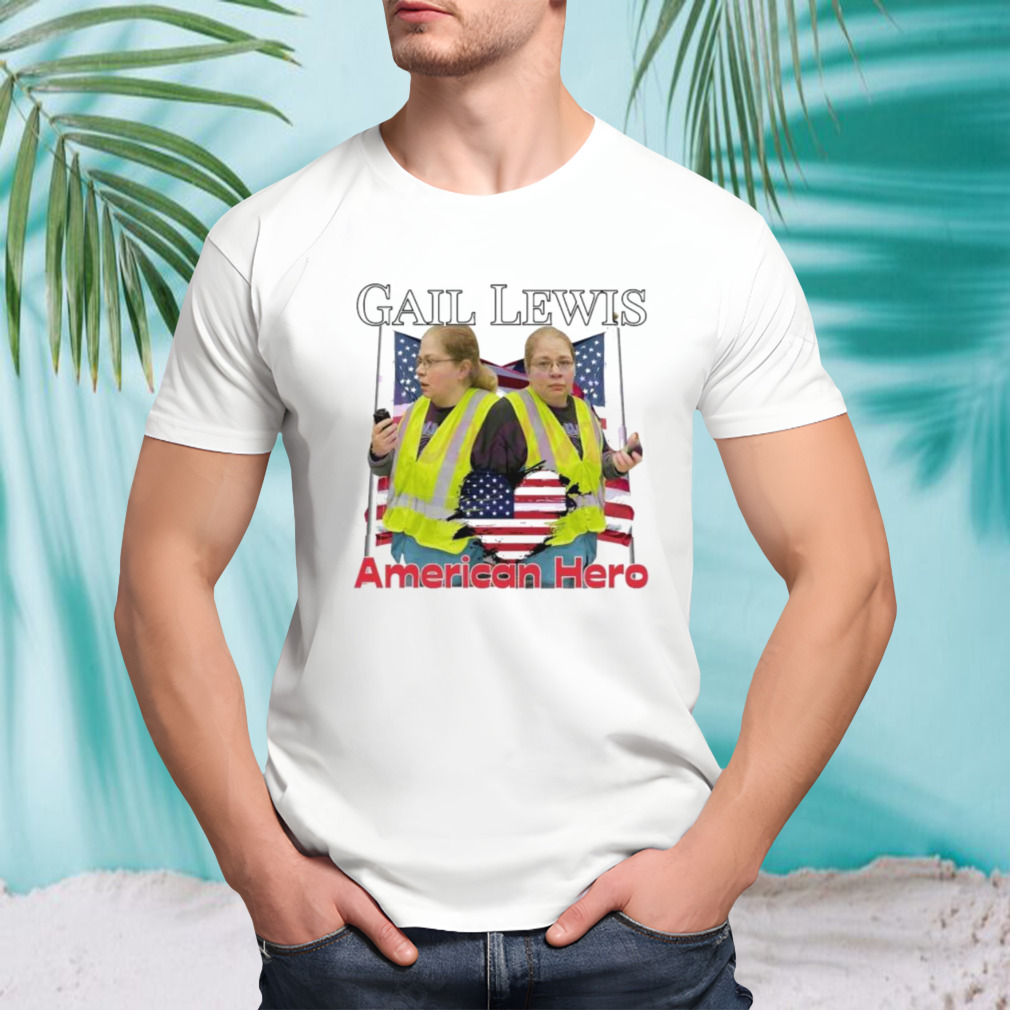 Gail Lewis American Hero 2023 Shirt