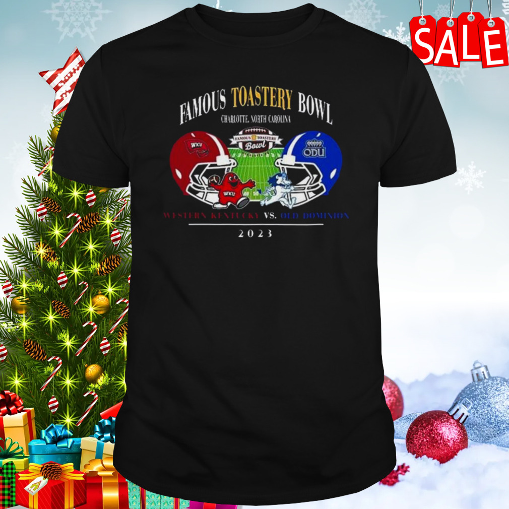 Famous Toastery Bowl Season 2023-2024 Old Dominion vs Western Kentucky At Jerry Richards Stadium College Football Bowl Games Shirt