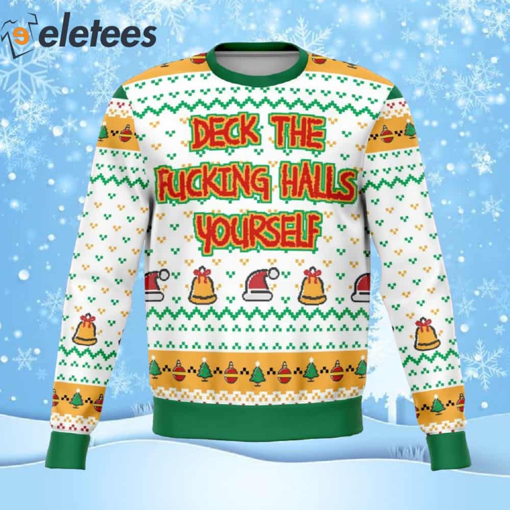 Deck The Halls Yourself Dank Ugly Christmas Sweater