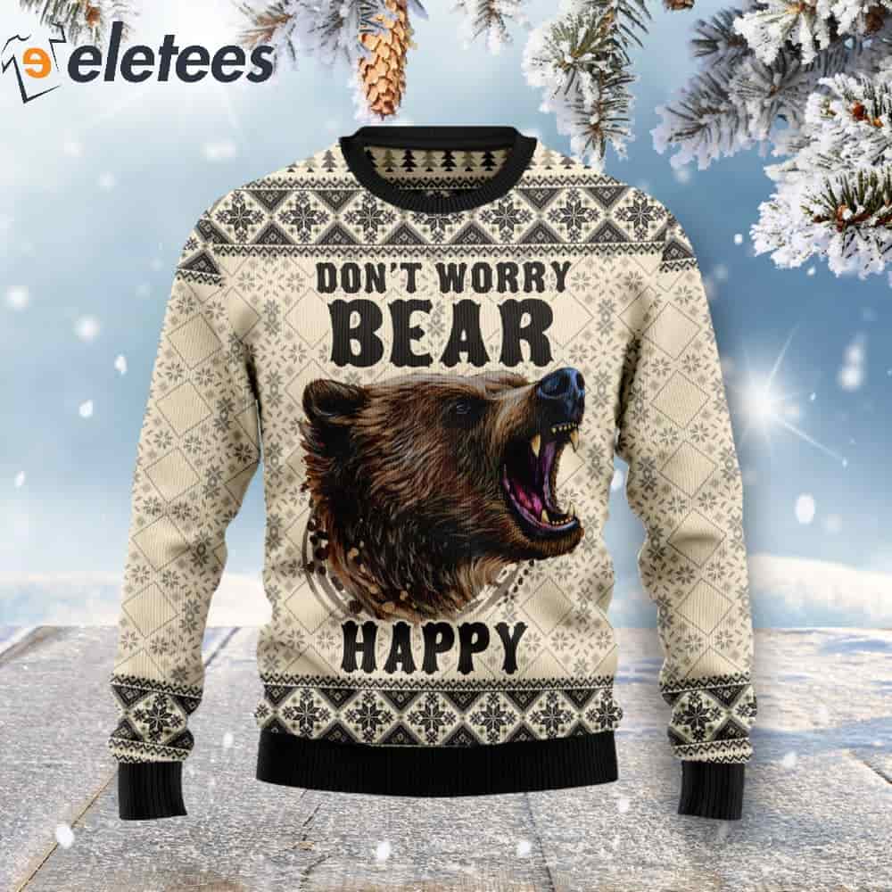 Don't Worry Bear Happy Christmas Sweater