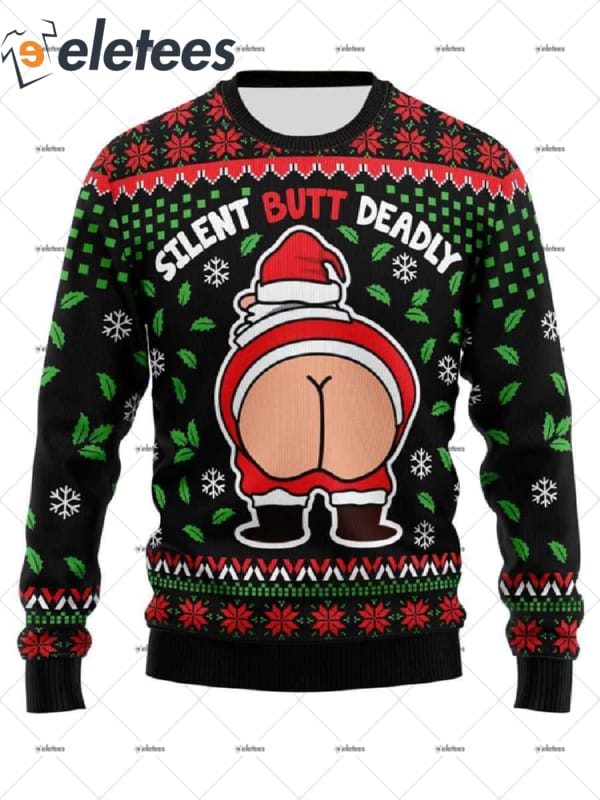 Funny Santa Silent Butt Deadly Ugly Christmas Sweater