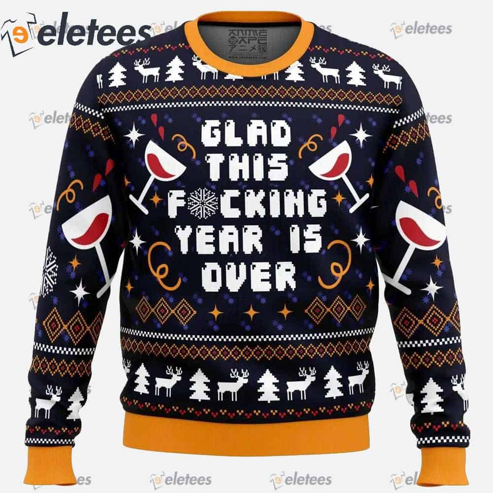 Glad This Fucking Year is Over Pop Culture Christmas Sweater