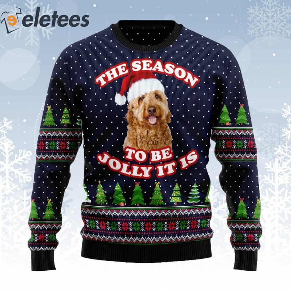 Goldendoodle The Season To Be Jolly It Is Ugly Christmas Sweater