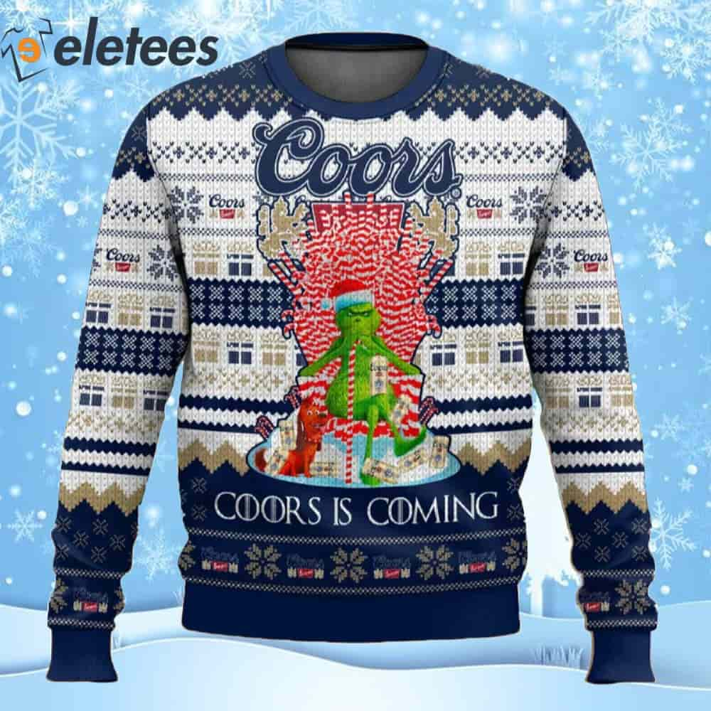 Grnch Coors Banquet Is Coming Ugly Christmas Sweater