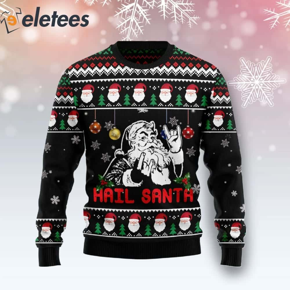 Hail Santa Black Ugly Christmas Sweater