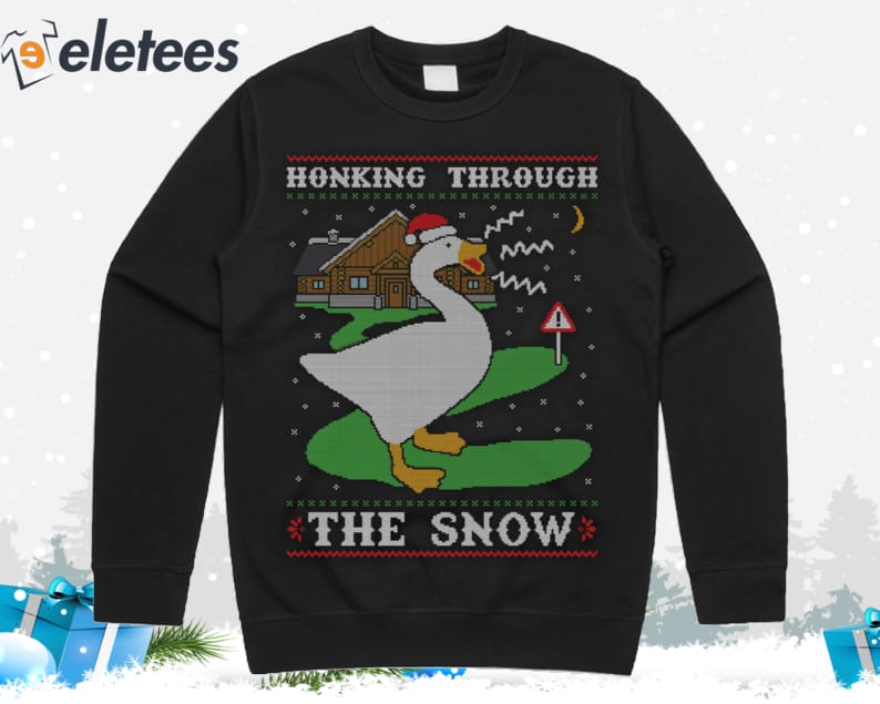 Honking Through The Snow Ugly Christmas Sweater