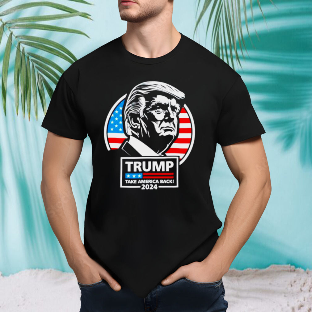 Trump take America back 24 USA flag shirt