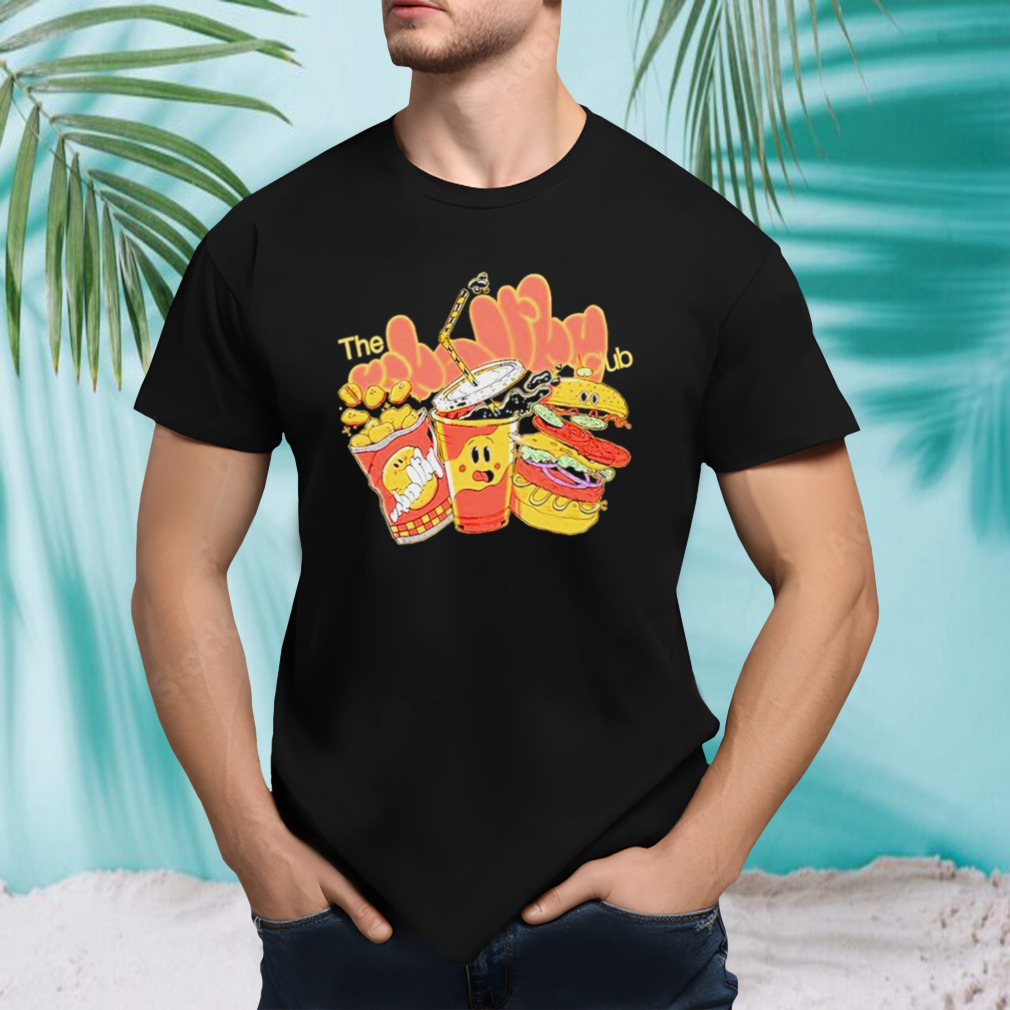 Unhealthy club fast food shirt