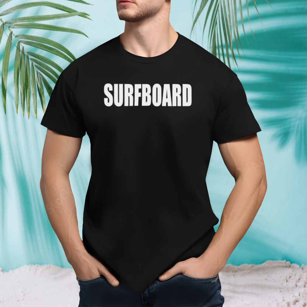 Surfboard shirt