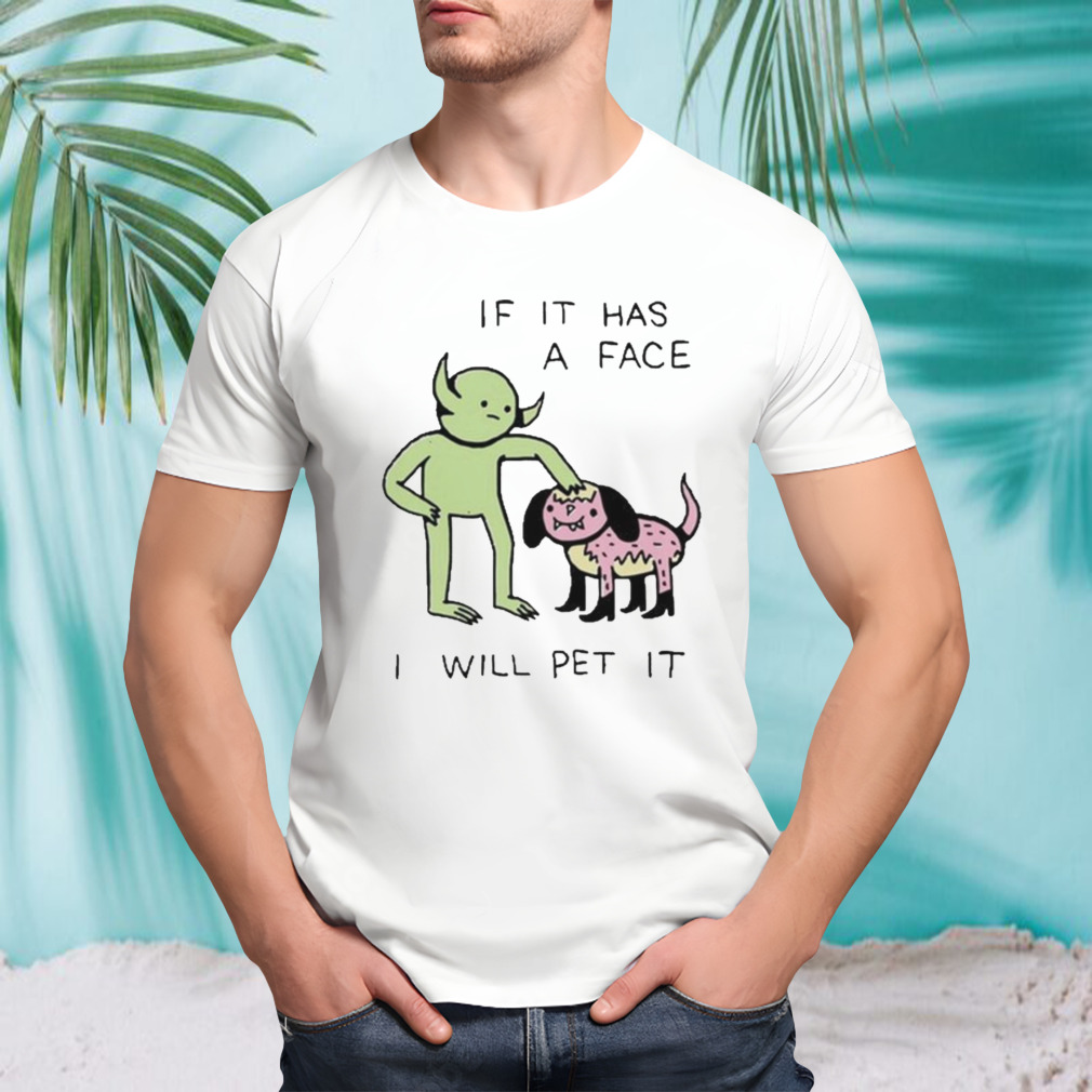 Wizard Of Barge If It Has A Face I Will Pet It T-shirt